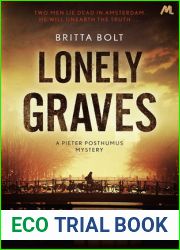Lonely Graves (Pieter Posthumus Trilogy, #1)