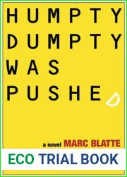 Humpty Dumpty Was Pushed