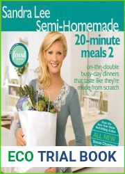 Semi-Homemade: 20-Minute Meals