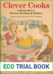 Clever Cooks: A Ready-Mix of Stories, Recipes and Riddles