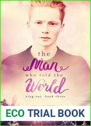 The Man Who Told the World (Sing Out, #3)