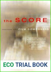 The Score: Interviews with Film Composers