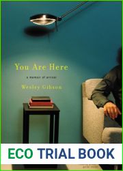 You Are Here: A Memoir of Arrival