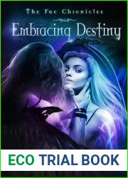 Embracing Destiny (The Fae Chronicles #6)