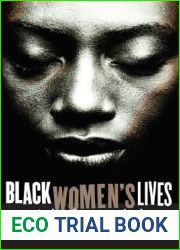 Black Women|s Lives: Stories of Pain and Power