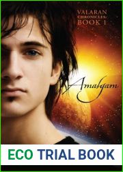 Amalgam (The Valaran Chronicles, #1)