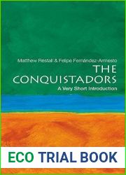 The Conquistadors: A Very Short Introduction
