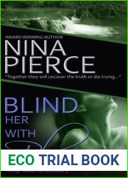 Blind Her with Bliss