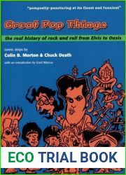 Great Pop Things: The Real History of Rock ‘n| Roll from Elvis to Oasis