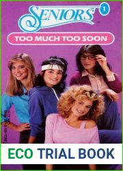 Too Much Too Soon (Seniors, #1)