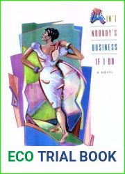 Ain|t Nobody|s Business If I Do