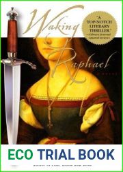 Waking Raphael: A Novel