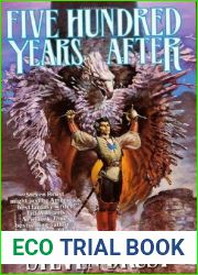 Five Hundred Years After (Khaavren Romances, #2)