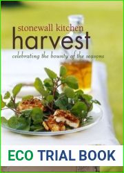 Stonewall Kitchen Harvest: Celebrating the Bounty of the Seasons