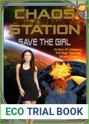 Chaos Station 1: Save The Girl: A Sexy Alien Sci Fi Adventure Series Begins