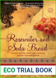 Rosewater and Soda Bread