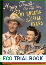 Happy Trails: Our Life Story
