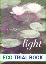 Light: Monet at Giverny: A Novel