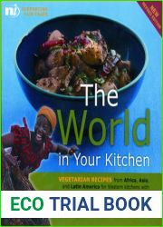 The World in your Kitchen: Vegetarian recipes from Africa, Asia and Latin America for Western kitchens