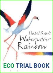 Hazel Soan|s Watercolour Rainbow: Exploring the Colours in Your Palette