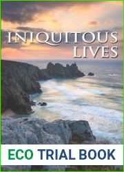 Iniquitous Lives