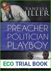 The Preacher, the Politician, and the Playboy