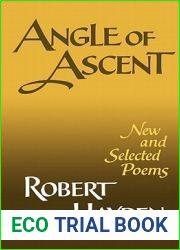 Angle of Ascent: New and Selected Poems