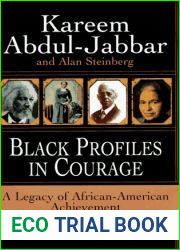 Black Profiles in Courage: A Legacy of African American Achievement