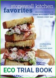 Stonewall Kitchen Favorites: Delicious Recipes to Share with Family and Friends Every Day