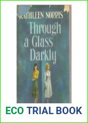 Through a Glass Darkly
