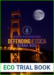Defending Jessica: Murder By the Bay