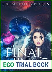 The Final Link: The Gateway Saga - Book 1