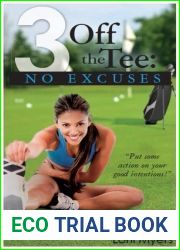 No Excuses, The Fit Mind-Fit Body Strategy Book (3 Off the Tee, #3)