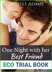 One Night with her Best Friend (One Night Novellas, #1)
