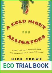 A Cold Night for Alligators