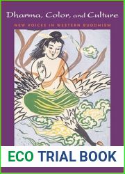 Dharma, Color, and Culture: New Voices in Western Buddhism