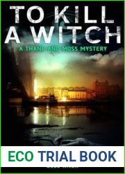To Kill a Witch (Thane and Moss Mystery)