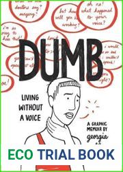 Dumb: Living Without a Voice