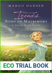 Irena|s Bond of Matrimony (Newly Weds #4)