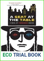 A Seat at the Table: A Novel of Forbidden Choices