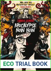 Apocalypse Now Now (Apocalypse Now Now, #1)
