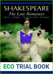 The Late Romances: Pericles; Cymbeline; The Winter|s Tale; The Tempest (Bantam Classics)