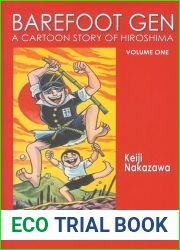 Barefoot Gen, Volume One: A Cartoon Story of Hiroshima