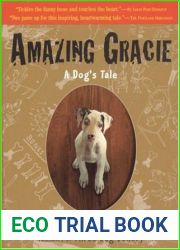 Amazing Gracie: A Dog|s Tale