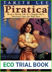 Piratica: Being a Daring Tale of a Singular Girl|s Adventure Upon the High Seas (Piratica, #1)