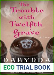 The Trouble with Twelfth Grave (Charley Davidson, #12)