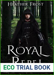Royal Rebel (Fate of Eyrinthia Book 4)