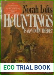 Hauntings: Is There Anybody There?