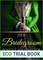 Her Bridegroom, Bought and Paid For (Brides of Karadok, #4)
