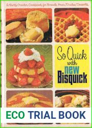 So Quick with New Bisquick (A Betty Crocker Cookbook for Breads, Main Dishes, Desserts)